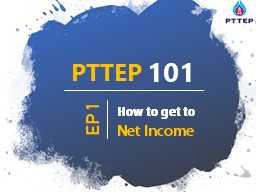 PTTEP at a Glance